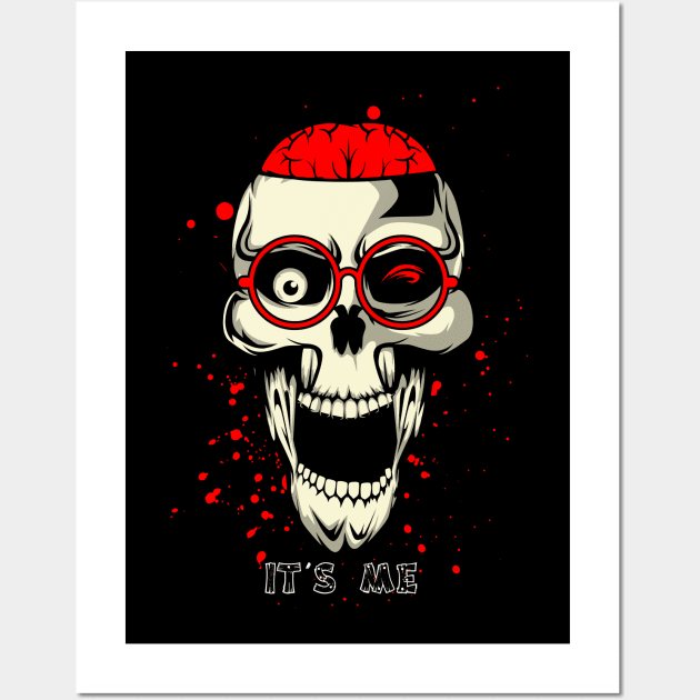 Skeleton Head. It's Me...! Wall Art by 99% Match